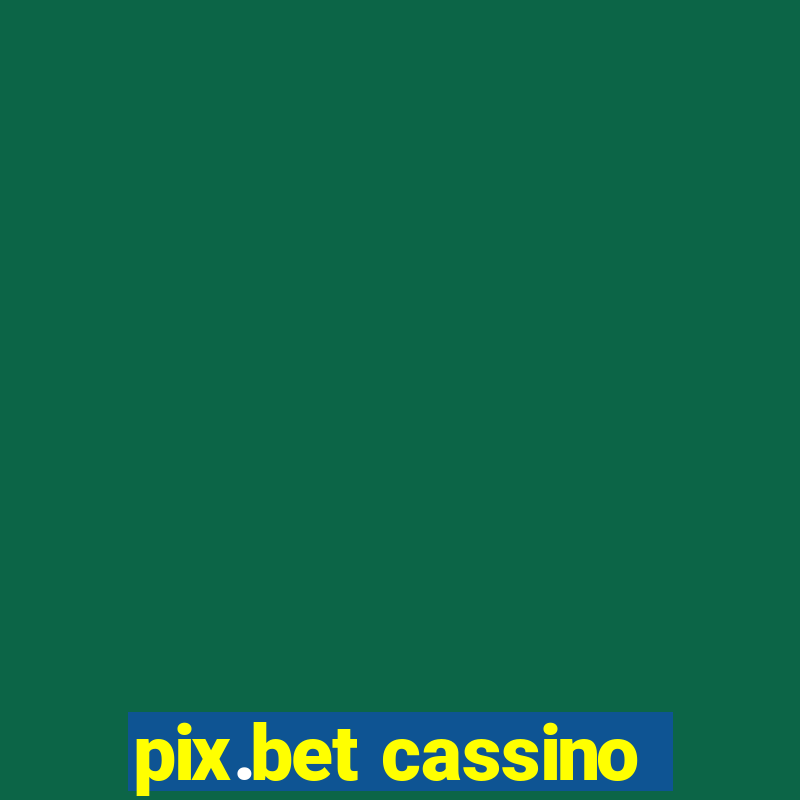 pix.bet cassino